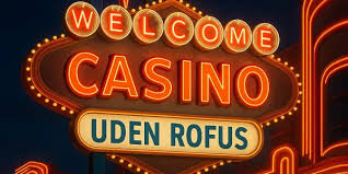Spil Casino Uden Om ROFUS En Alternativ Tilgang til Online Spil